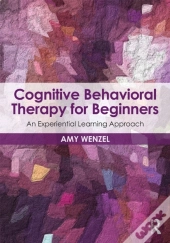 Cognitive Behavioral Therapy For Beginners