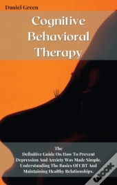 Cognitive Behavioral Therapy