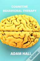 Cognitive Behavioral Therapy
