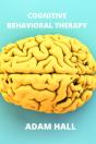 Cognitive Behavioral Therapy - Preview