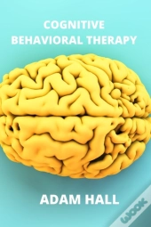 Cognitive Behavioral Therapy