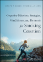 Cognitive-Behavioral Therapy, Mindfulness, And Hypnosis For Smoking Cessation - Preview