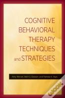 Cognitive Behavioral Therapy Techniques And Strategies