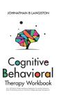 Cognitive Behavioral Therapy Workbook - Preview