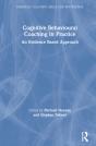 Cognitive Behavioural Coaching In Practice - Preview