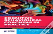 Cognitive Behavioural Coaching In Practice