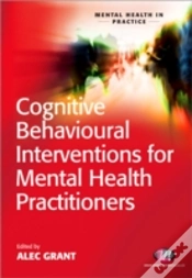 Capa do artigo Cognitive Behavioural Interventions For Mental Health Practitioners