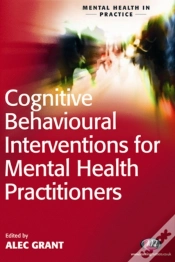 Capa do artigo Cognitive Behavioural Interventions For Mental Health Practitioners
