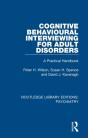 Cognitive Behavioural Interviewing For Adult Disorders - Preview