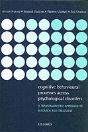 Cognitive Behavioural Processes Across Psychological Disorders - Preview