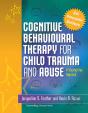 Cognitive Behavioural Therapy For Child Trauma And Abuse - Preview