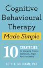 Cognitive Behavioural Therapy Made Simple - Preview