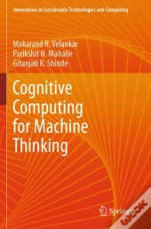 Cognitive Computing For Machine Thinking
