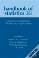 Cognitive Computing: Theory And Applications