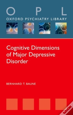 Capa do artigo Cognitive Dimensions Of Major Depressive Disorder