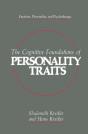 Cognitive Foundations Of Personality Traits - Preview