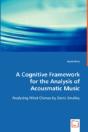 Cognitive Framework For The Analysis Of Acousmatic Music - Preview