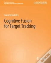 Cognitive Fusion For Target Tracking