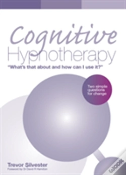Capa do artigo Cognitive Hypnotherapy: What'S That About And How Can I Use It?