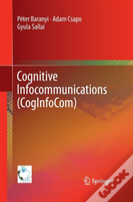 Cognitive Infocommunications (Coginfocom)