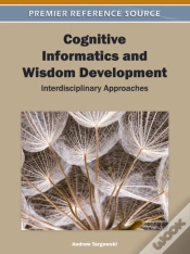 Capa do artigo Cognitive Informatics And Wisdom Development: Interdisciplinary Approaches
