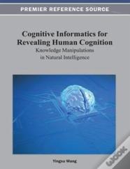 Cognitive Informatics For Revealing Human Cognition