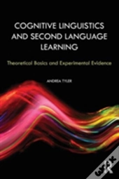 Cognitive Linguistics And Second Language Learning