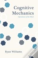 Cognitive Mechanics