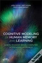 Cognitive Modeling Of Human Memory And Learning