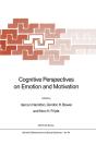 Cognitive Perspectives On Emotion And Motivation - Preview