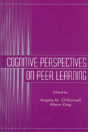 Cognitive Perspectives On Peer Learning - Preview