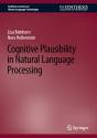 Cognitive Plausibility In Natural Language Processing - Preview