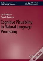 Cognitive Plausibility In Natural Language Processing
