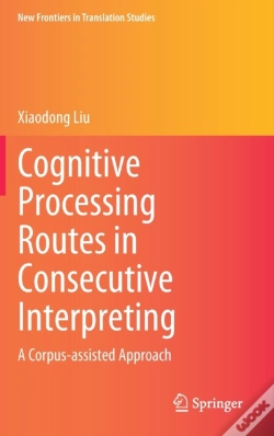 Capa do artigo Cognitive Processing Routes In Consecutive Interpreting