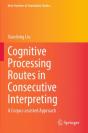 Cognitive Processing Routes In Consecutive Interpreting - Preview