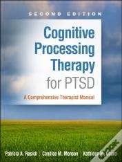 Cognitive Processing Therapy For Ptsd, Second Edition