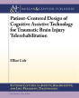 Cognitive Prosthetics For Brain Injury - Preview