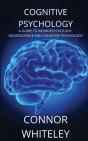 Cognitive Psychology: A Guide To Neurops - Preview