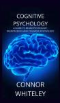 Cognitive Psychology: A Guide To Neurops - Preview