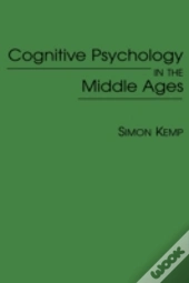 Cognitive Psychology In The Middle Ages