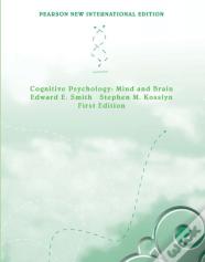 Cognitive Psychology: Mind And Brain