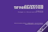 Cognitive Rehabilitation In Perspective