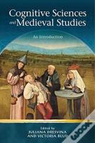 Cognitive Science And Medieval Studies