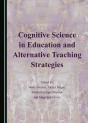 Cognitive Science In Education And Alternative Teaching Strategies - Preview