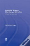 Cognitive Science, Literature, And The Arts