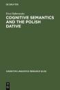 Cognitive Semantics And The Polish Dative - Preview