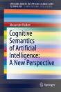 Cognitive Semantics Of Artificial Intelligence: A New Perspective - Preview