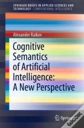 Cognitive Semantics Of Artificial Intelligence: A New Perspective