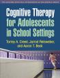 Cognitive Therapy For Adolescents In School Settings - Preview