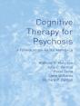 Cognitive Therapy For Psychosis - Preview